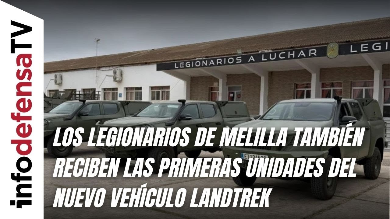 Los legionarios de Melilla también reciben las primeras unidades del nuevo vehículo Landtrek