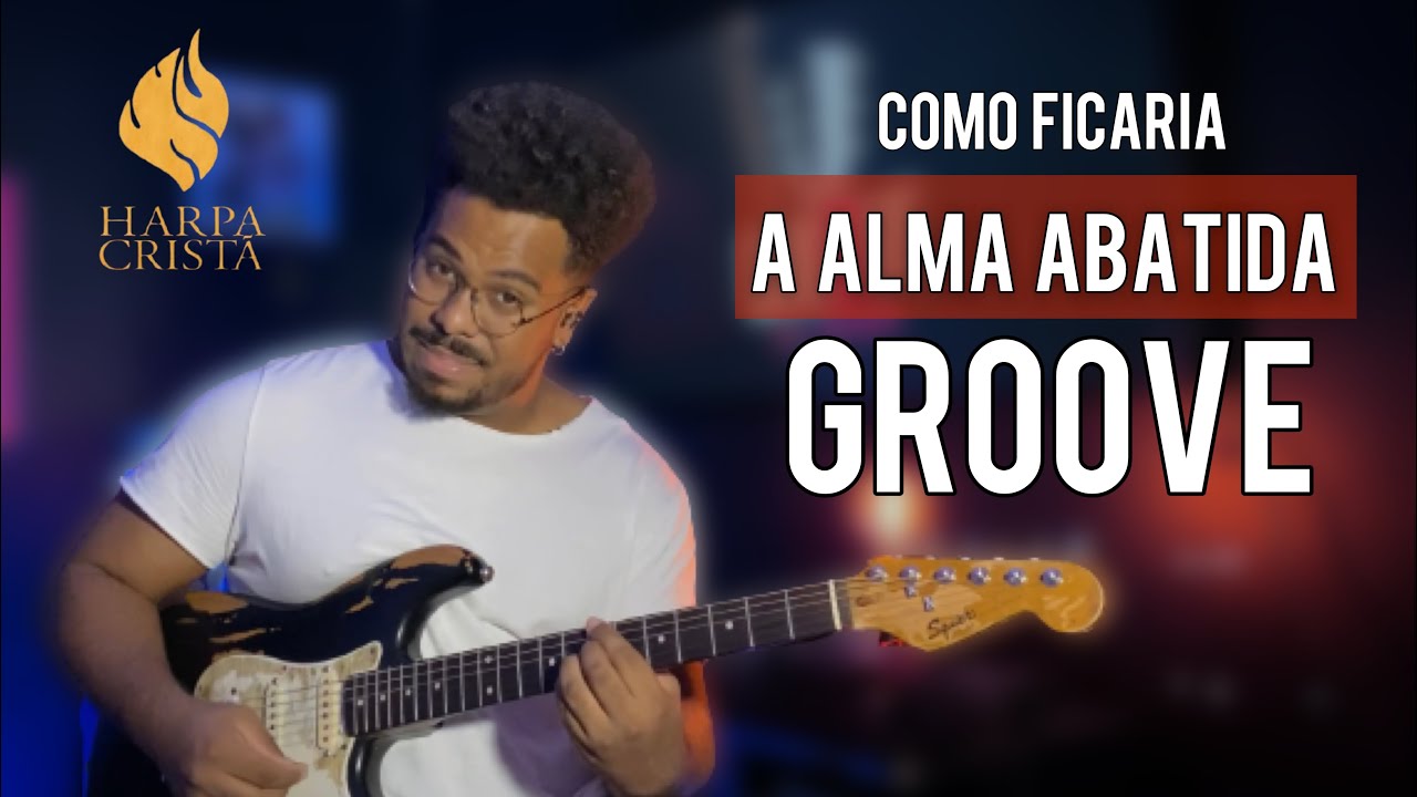 COMO FICARIA O HINO 193 EM GROOVE