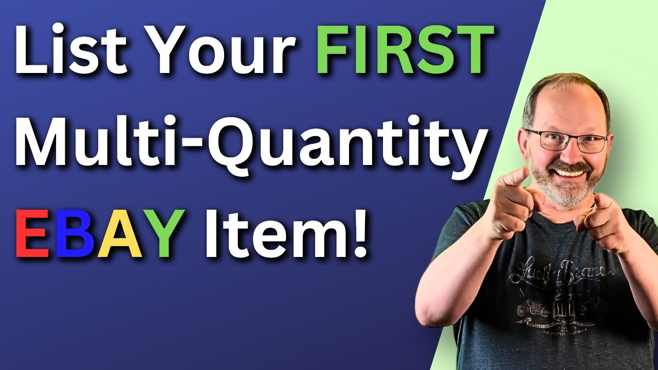 Listing Your First Multi-Quantity Item on eBay!  Easy Step by Step Beginner's Guide