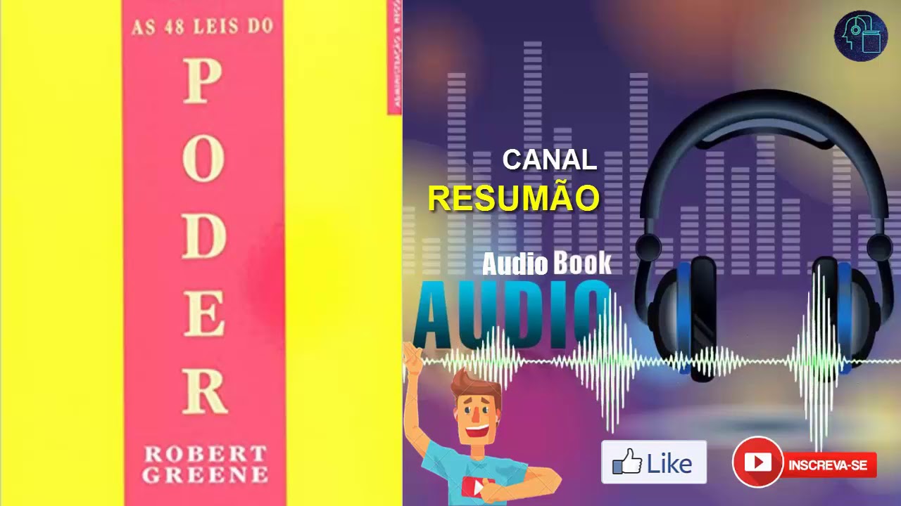 █▬█ █ ▀█▀ - AS 48 LEIS DO PODER  |  RESUMO DO LIVRO EM AUDIOBOOK |  Robert Greene