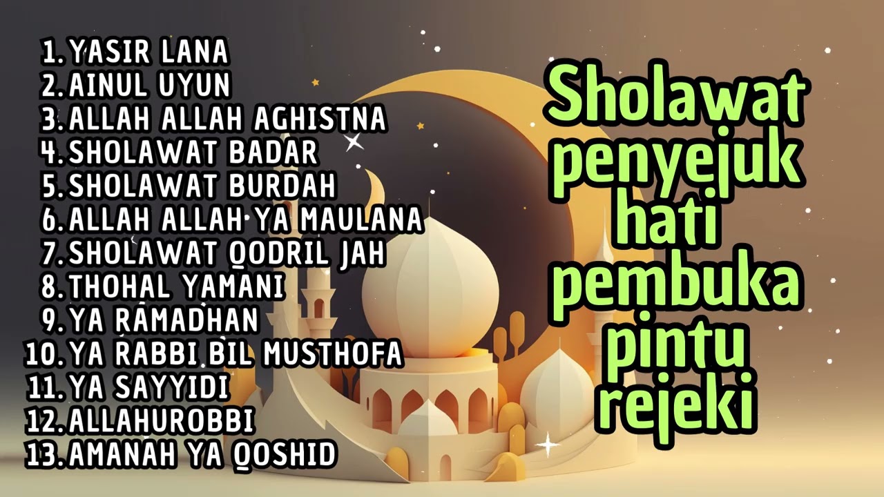 SHOLAWAT PENEYEJUK HATI | YASIR LANA | SHOLAWAT PENARIK REJEKI