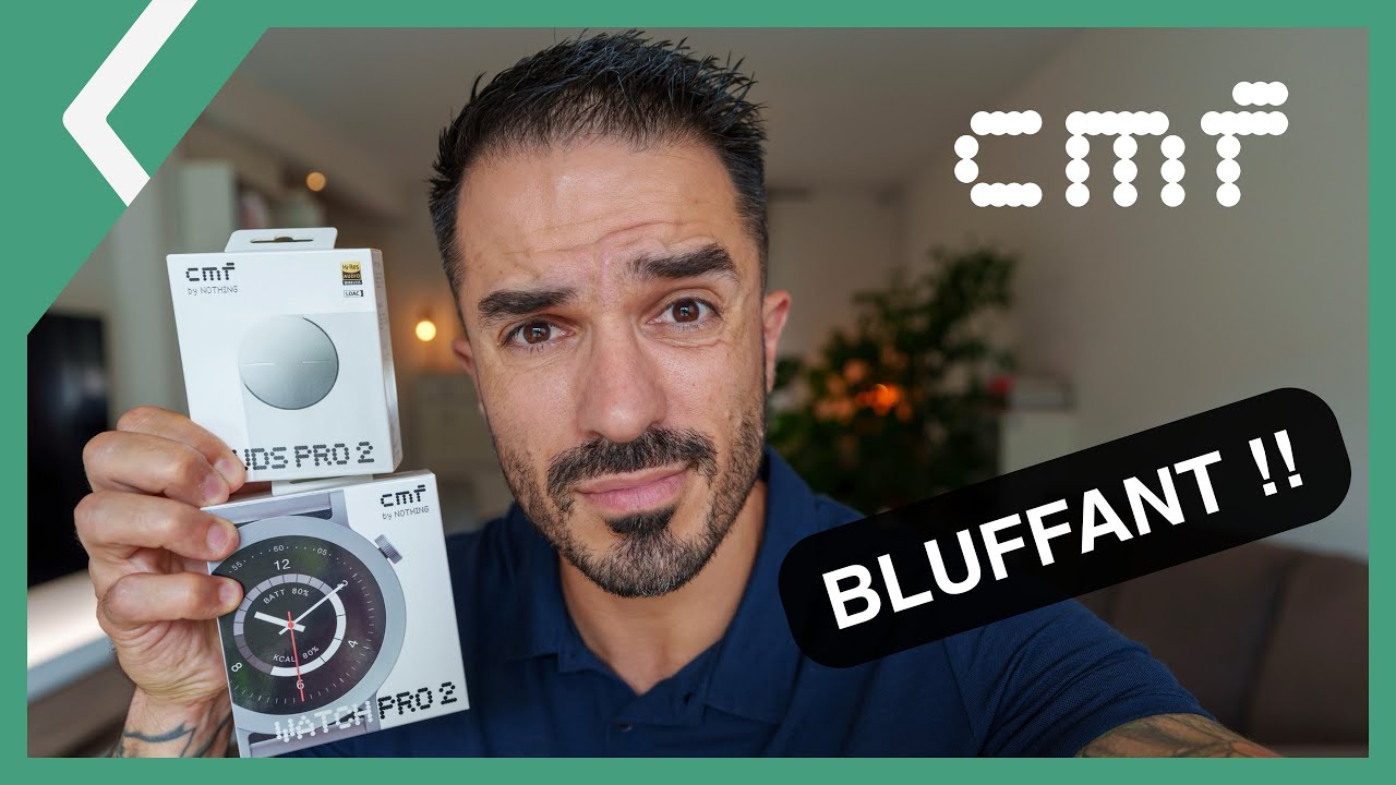 CMF by Nothing (Buds Pro 2 et Watch Pro 2)