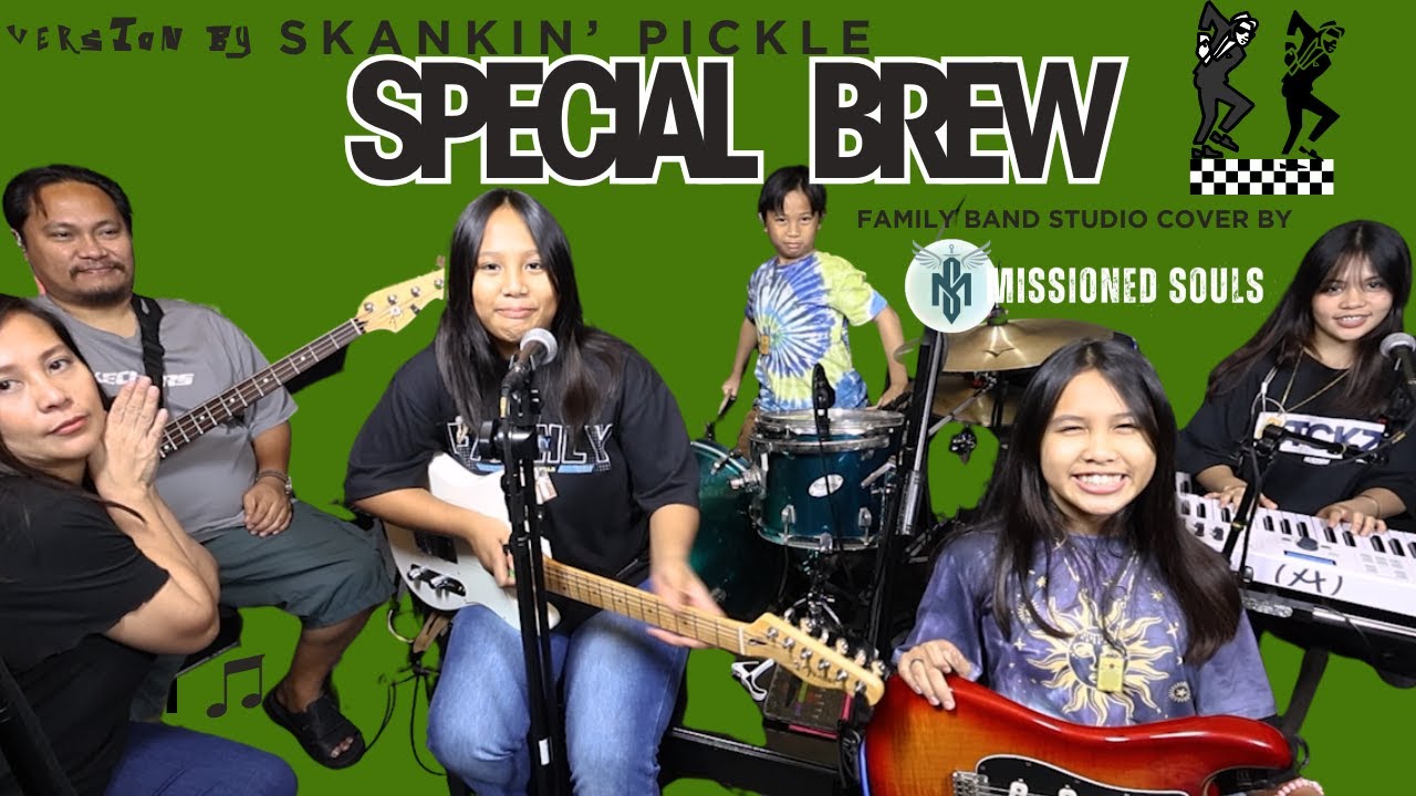 Special Brew - Skankin' Pickle version | Missioned Souls - family band studio cover