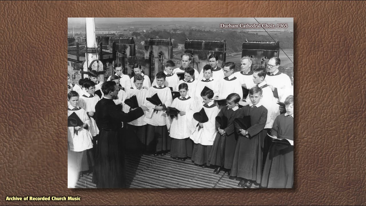 BBC Choral Evensong: Durham Cathedral 1965 (Conrad Eden)