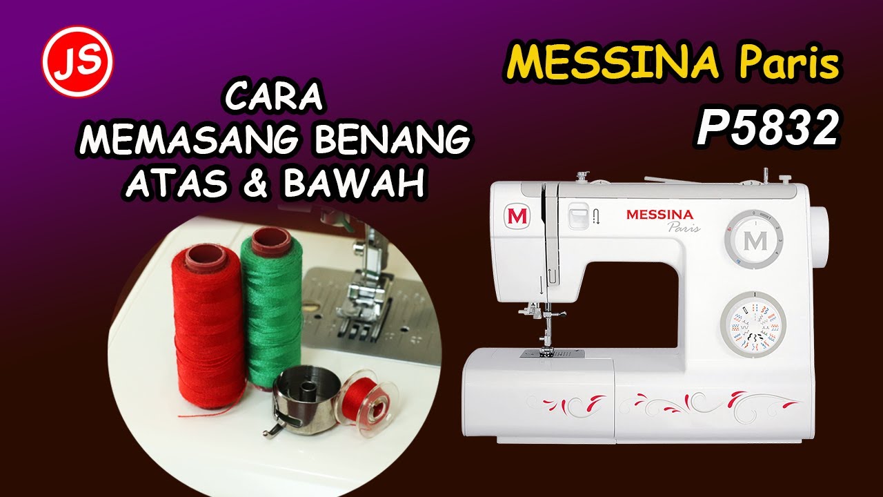 Cara Memasang Benang Mesin Jahit MESSINA Paris P5832 |  mesin jahit portabel  | Messsina Portable
