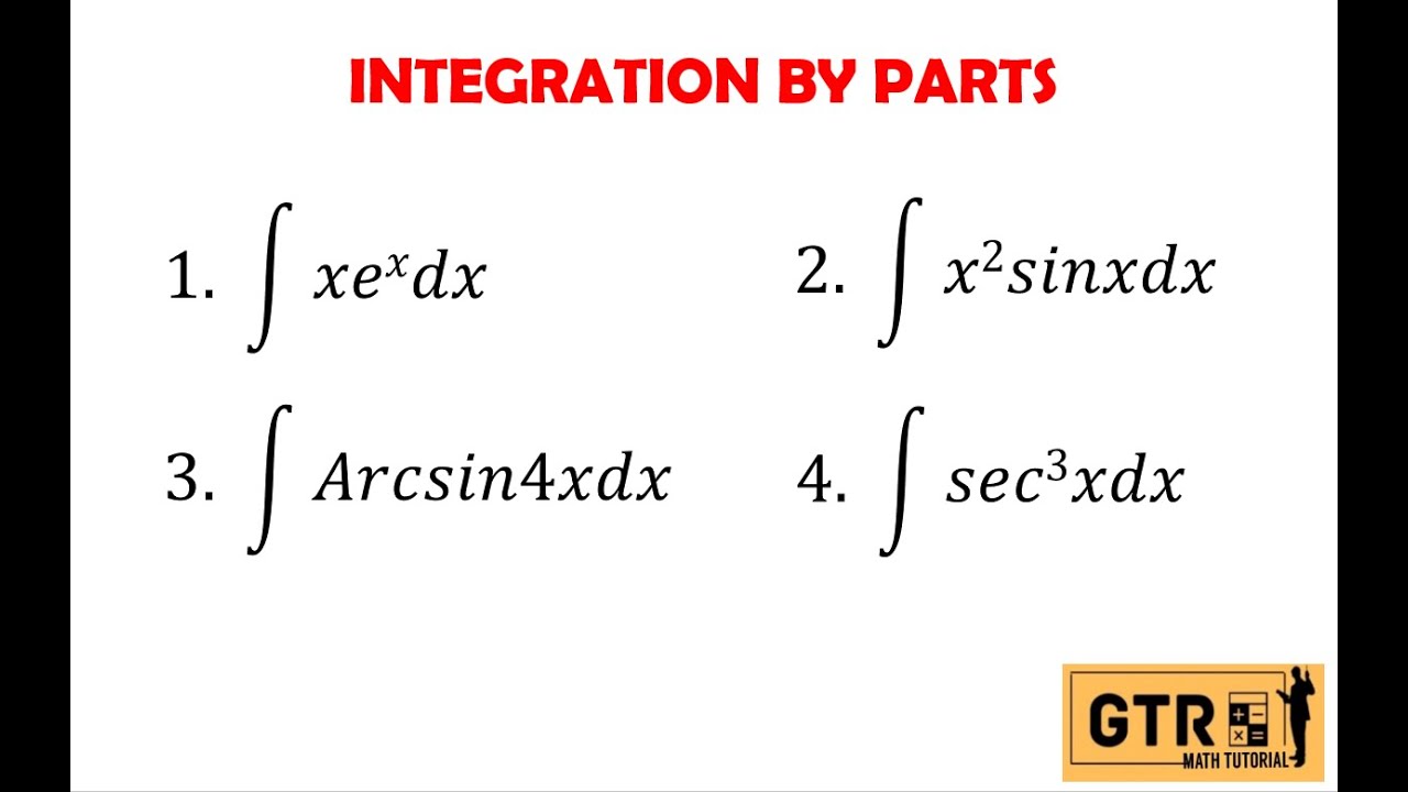 INTEGRATION BY PARTS