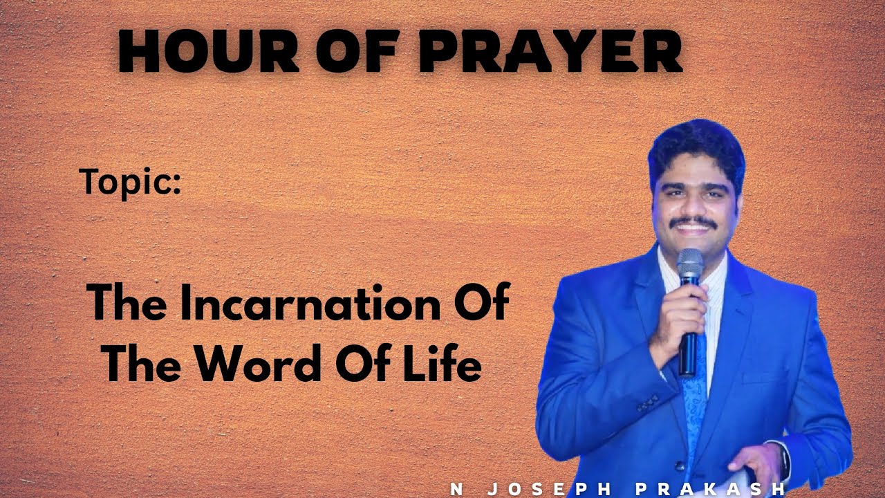 Hour Of Prayer | N Joseph Prakash | 28 January 2023