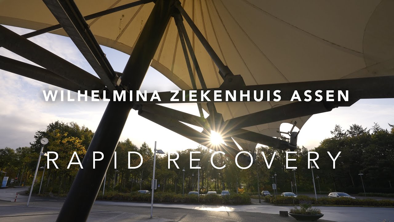 Rapid Recovery - Wilhelmina Ziekenhuis Assen