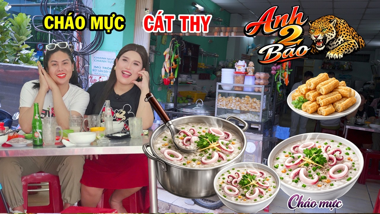 Anh 2 Báo ghé quán Cháo mực nổi tiếng cùng bà xã Túc Túc - Ẩm thực Cha Rồng DIVA Cát Thy