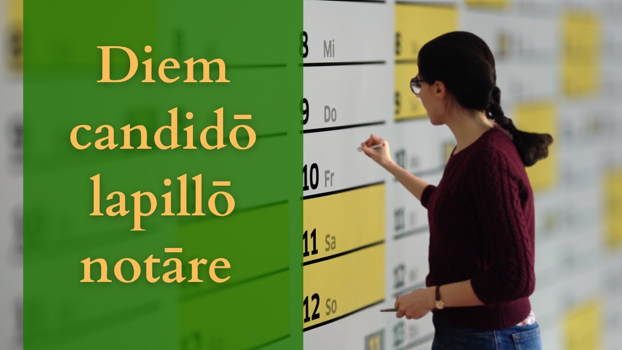 Latine loqui || Latin phrases || Diem candido lapillo notare