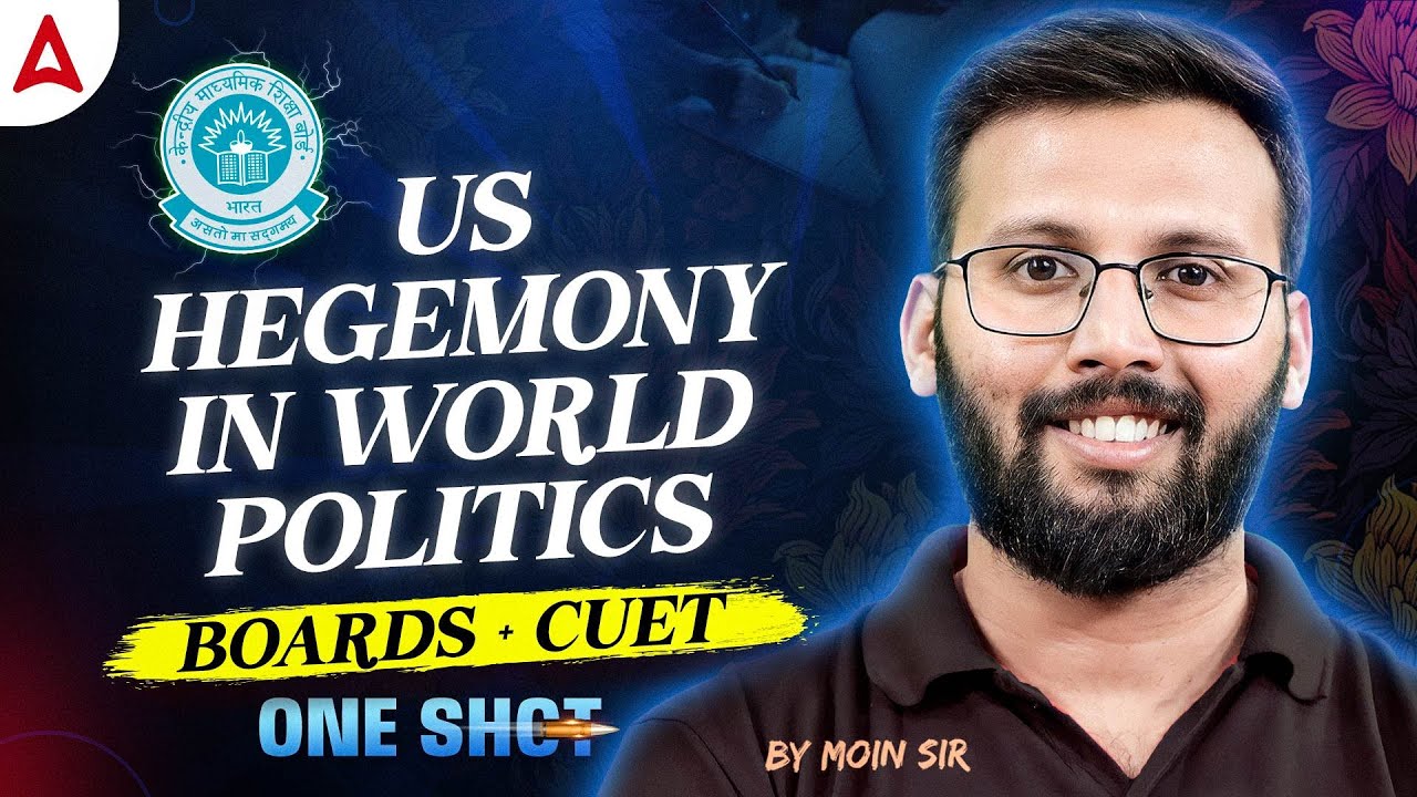 CUET 2024 /Class 12 Political Science Chapter 3 | US Hegemony in World Politics Full Chapter
