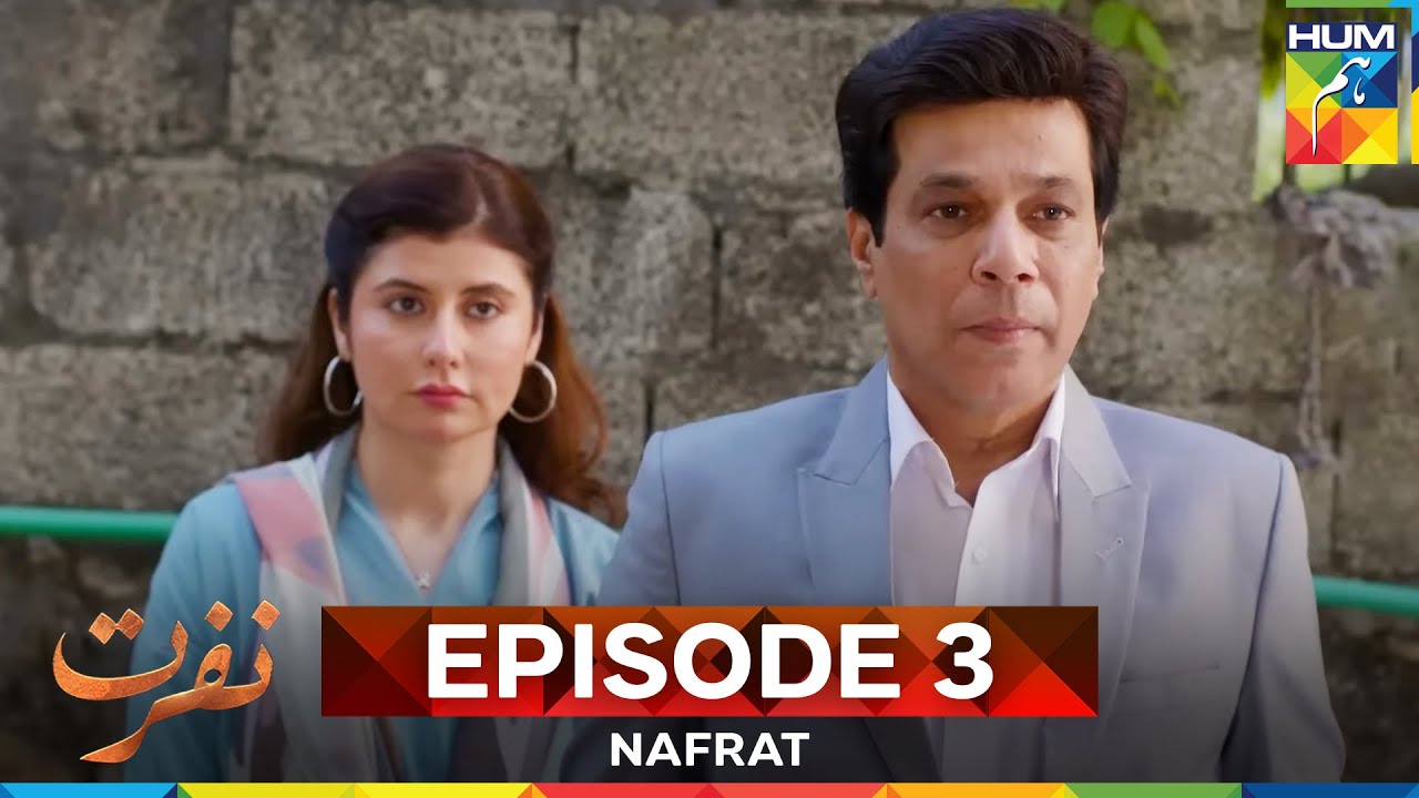 Nafrat Episode 3