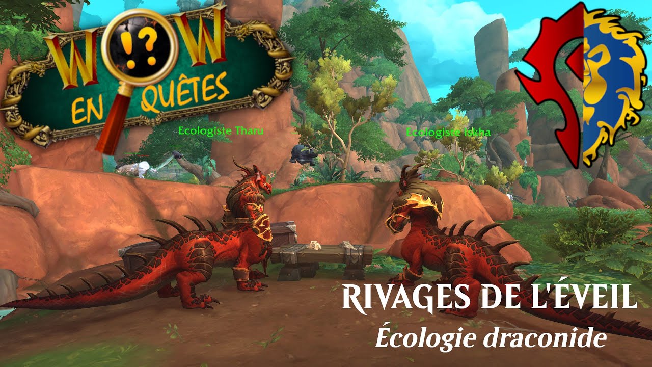 WoW En-Quêtes - Rivages de l'Éveil : Écologie draconide
