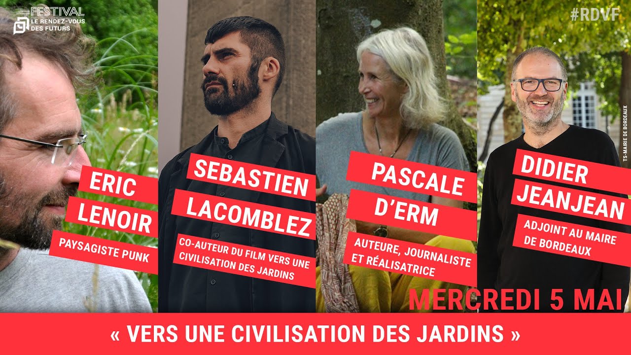 E.Lenoir, S.Lacomblez, P.d’Erm et D.Jeanjean: « Vers une civilisation des jardins »