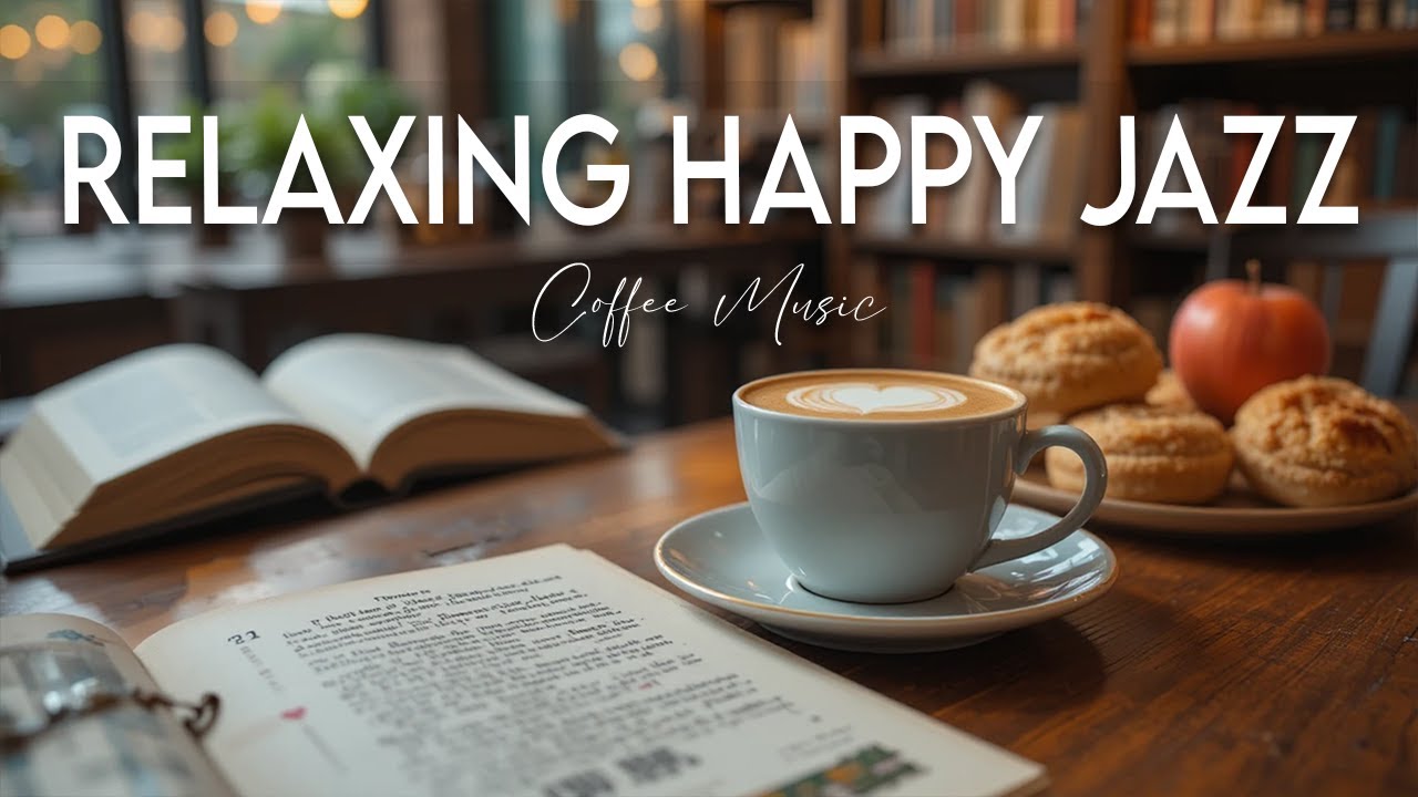 Relaxing Happy Jazz ☕ Bossa Nova background for Great Moods, Stress Relief and Relaxing