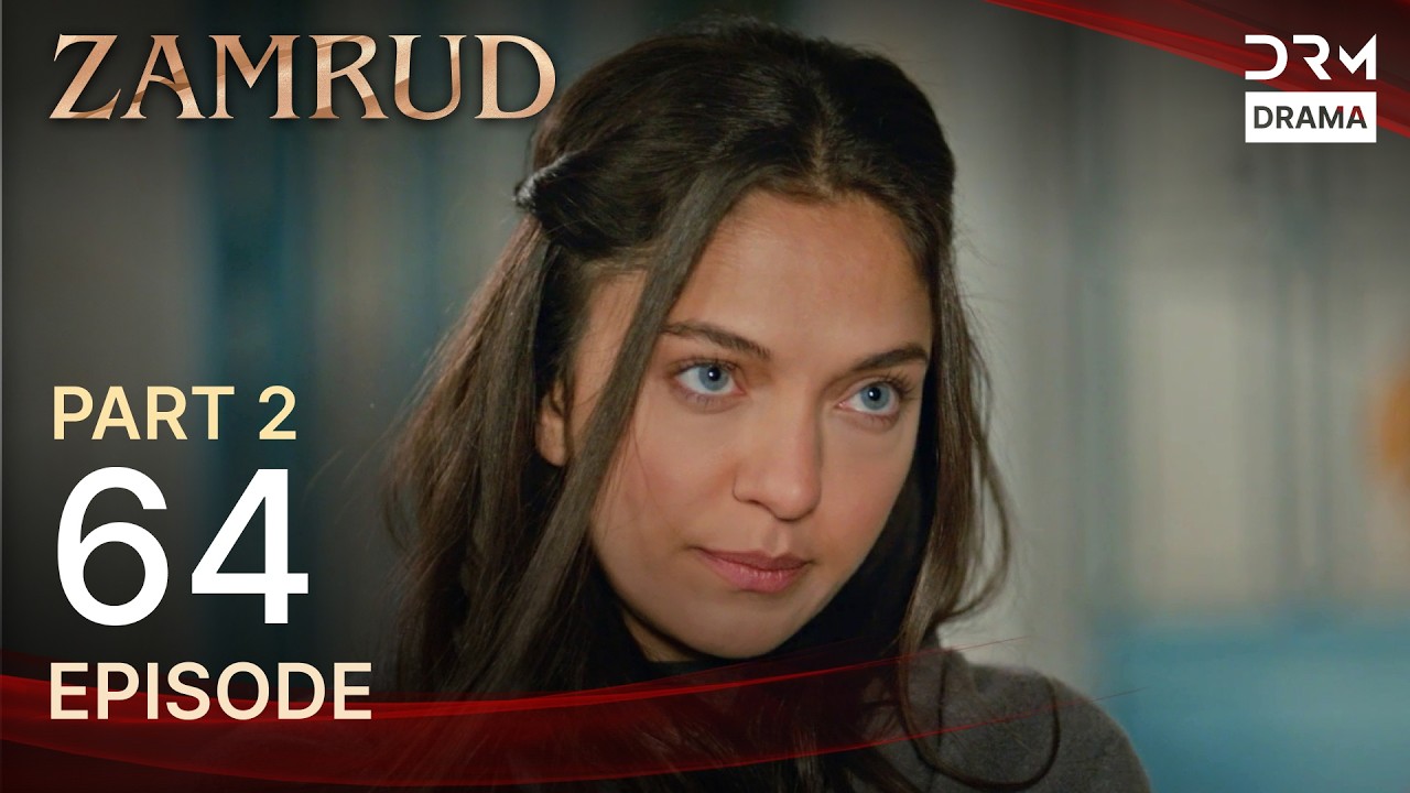 Zamrud | Episode 64 - Part 2 | The Phoenix Turkish Drama Urdu Dubbed | UE1O
