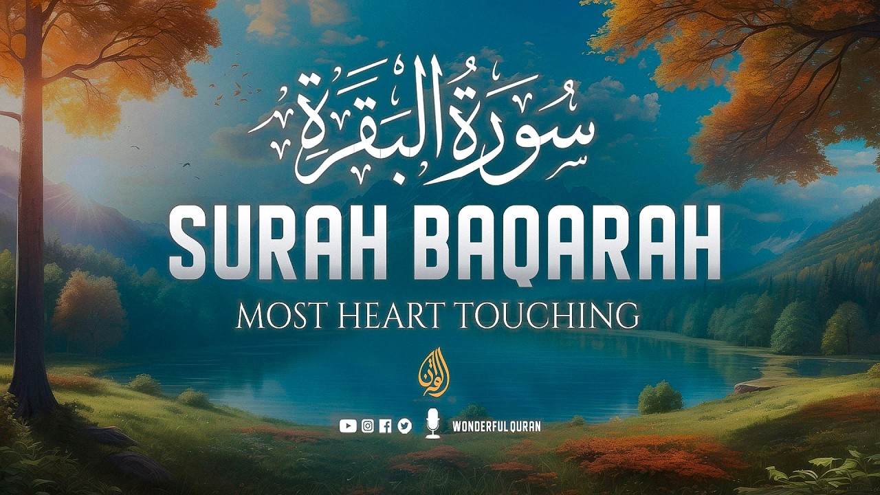 Ultimate Heart-Touching Surah Al-Baqarah سورة البقرة Full | HEAVENLY VOICE #baqarah
