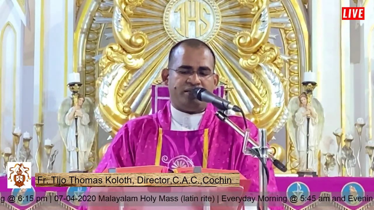 Fr. Tijo Thomas Koloth, Director,C.A.C.,Cochin | Malayalam Holy Mass 07-04-2020
