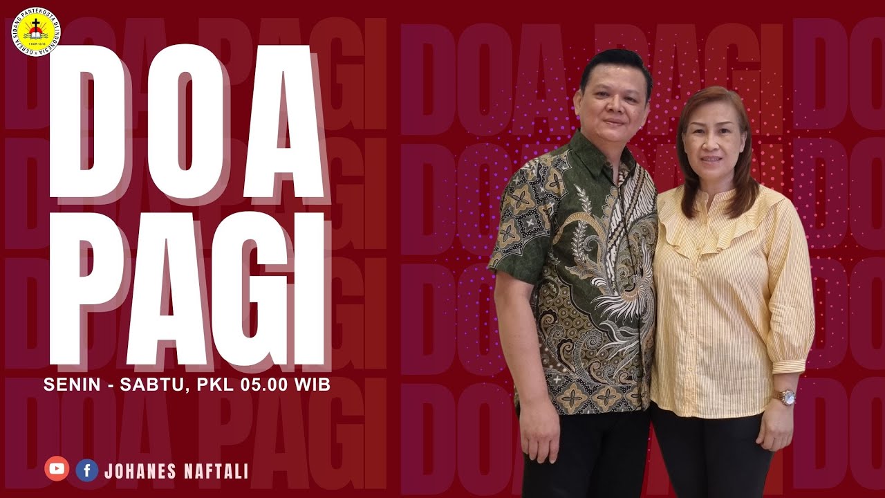 Doa Pagi Selasa 10 Februari 2026 | GSPDI | PS. JOHANES NAFTALI | TAKJUB PADA YESUS DAN AJARANNYA
