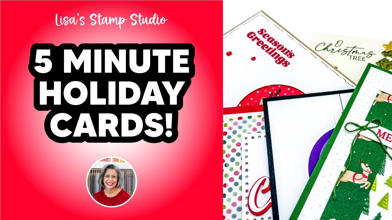 5 Minute Holiday Cards Made Easy!