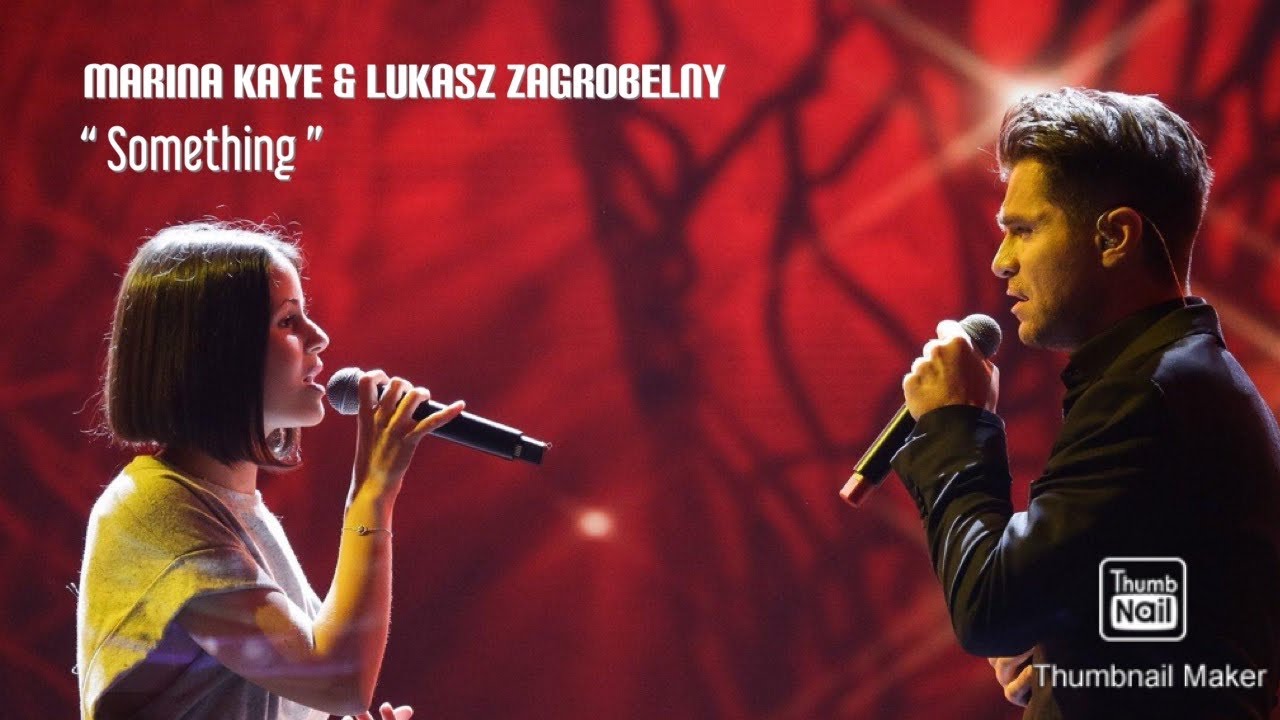 Marina Kaye & Lukasz Zagrobelny Something Live