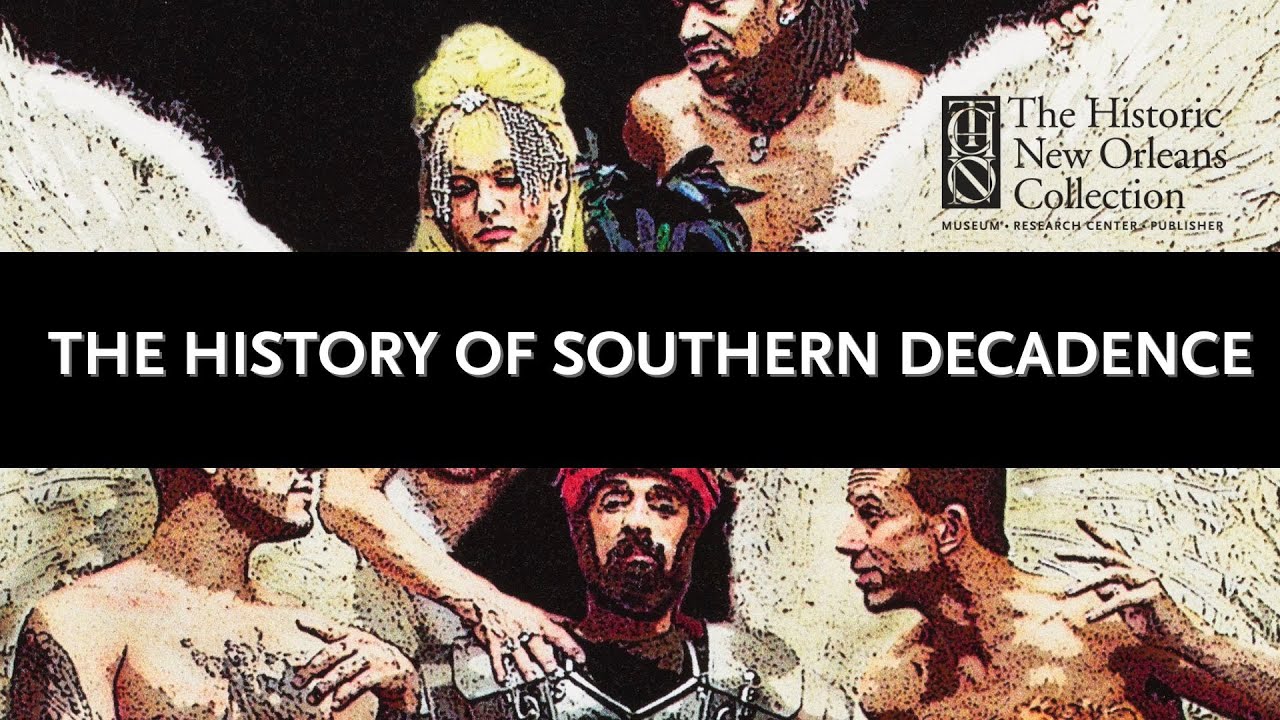 The History of Southern Decadence