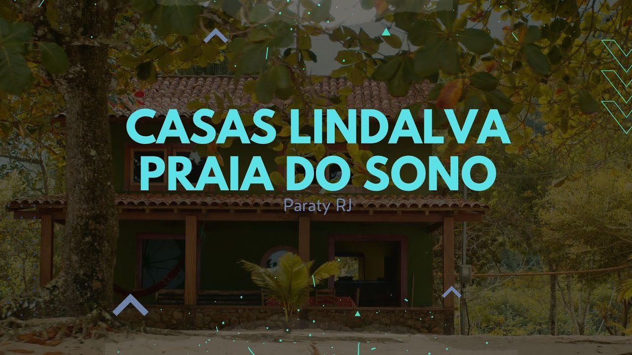 Casas Lindalva - Praia do Sono Paraty