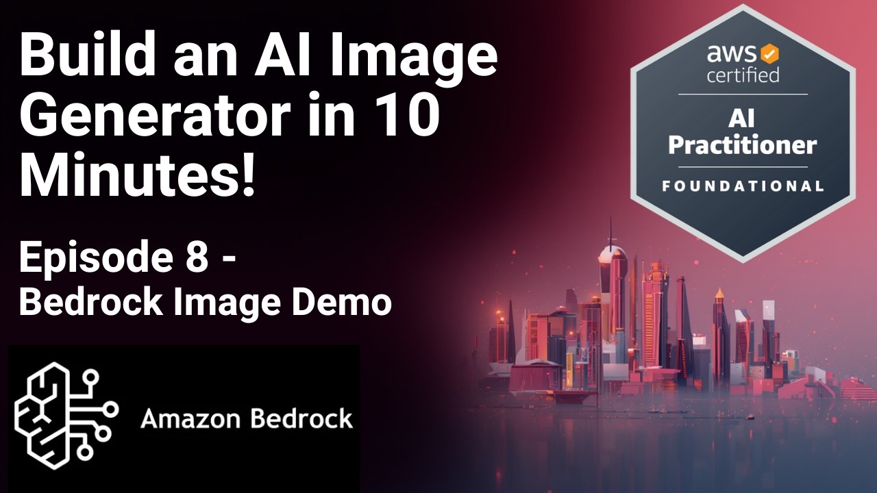 Build an AI Image Generator in 10 Minutes 🤯 AWS Bedrock Hands-On | AI Practitioner Ep 8