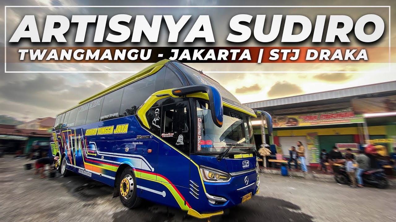 BUS FENOMENAL , ARTISNYA SUDIRO TUNGGA JAYA | Trip Stj Draka 