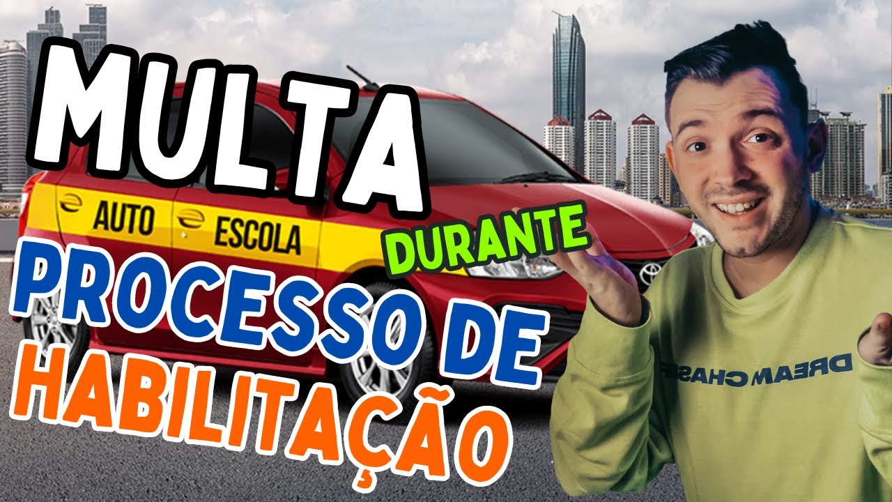 IMPEDE DE OBTER A CNH PROVISÓRIA (PERMISSÃO)? [Multa durante o processo de habilitação]