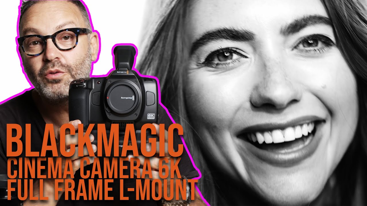 First Look! Blackmagic Cinema Camera 6K | Full Frame | L-mount