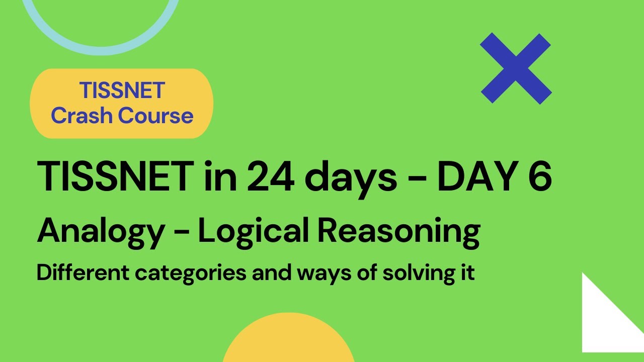 Analogy| Logical Reasoning| Different Categories| TISSNET Crash Course Day 6| TISS| Priyasha Das