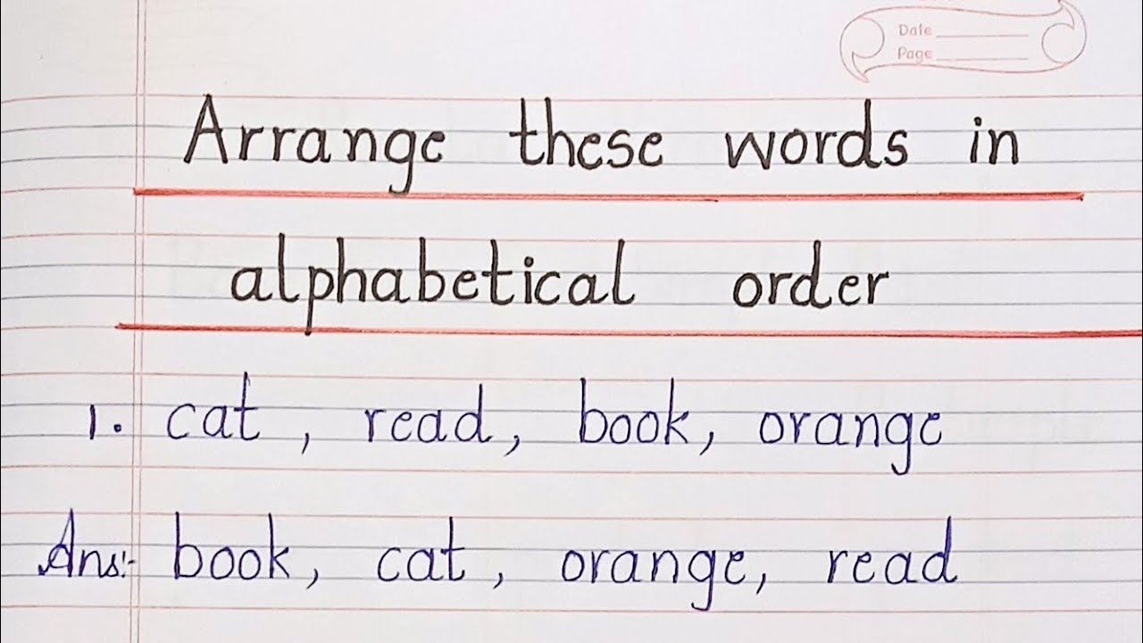 Arrange these words in alphabetical order