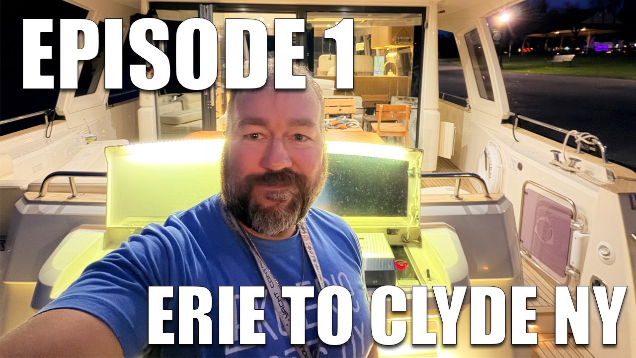 Episode 1- Boating from Erie PA to Clyde NY on the Erie Canal