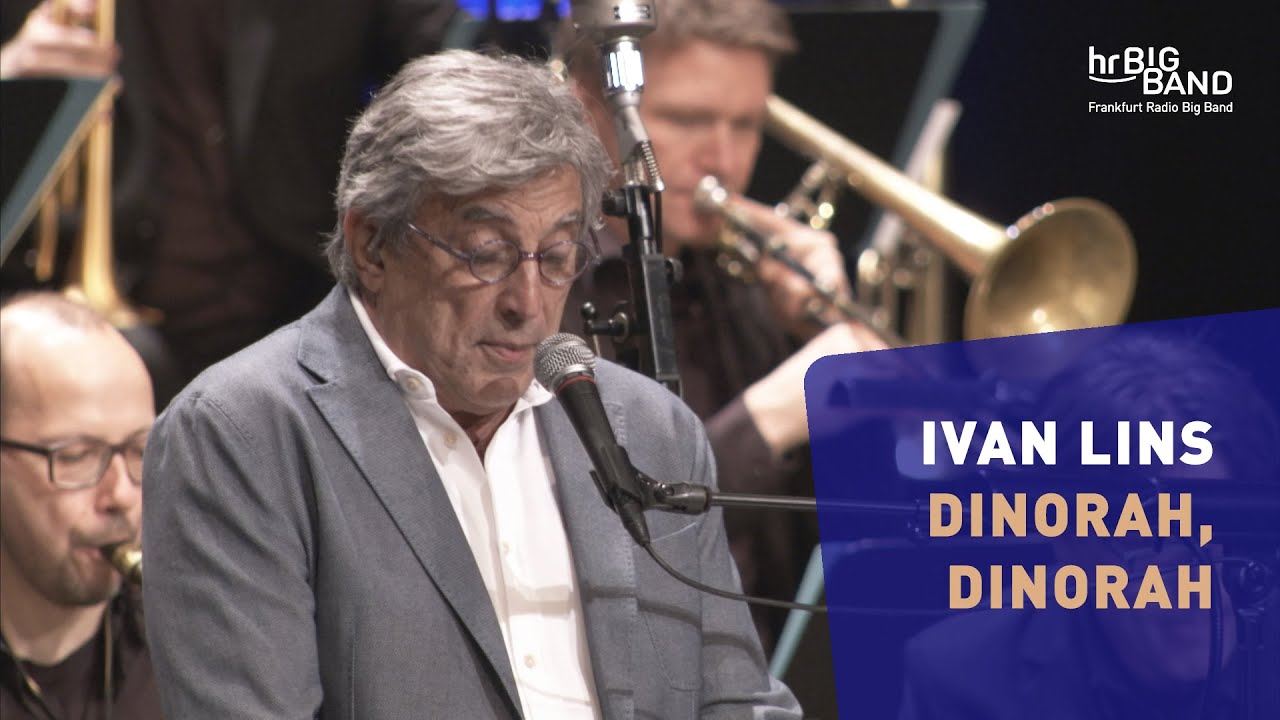 Ivan Lins: "DINORAH, DINORAH" | Frankfurt Radio Big Band | Jim McNeely | Brasil