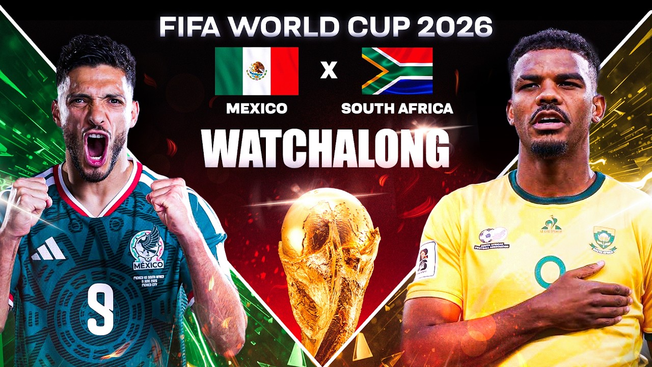 🔴 FIFA World Cup 2026 LIVE | Mexico 🇲🇽 vs South Africa 🇿🇦 Watchalong | Opening Match
