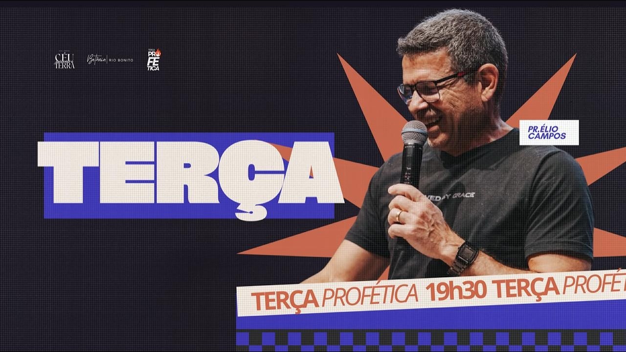 Terça Profética - Pr.  Élio Campos (17.02.26)
