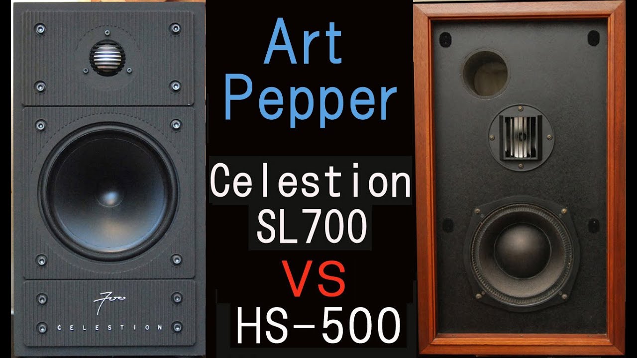 Celestion SL700　vs　Lo-D HS-500　アート・ペッパー　空気録音 聴き比べ