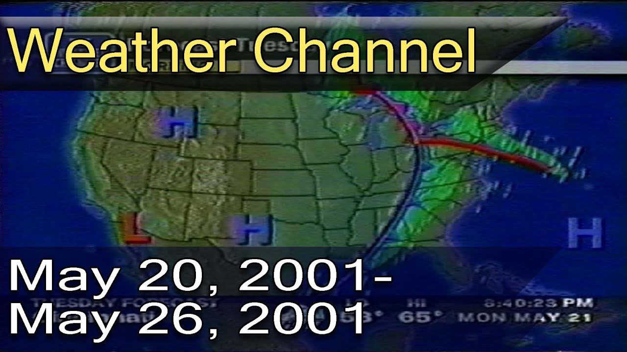 The Weather Channel - May 20-26, 2001