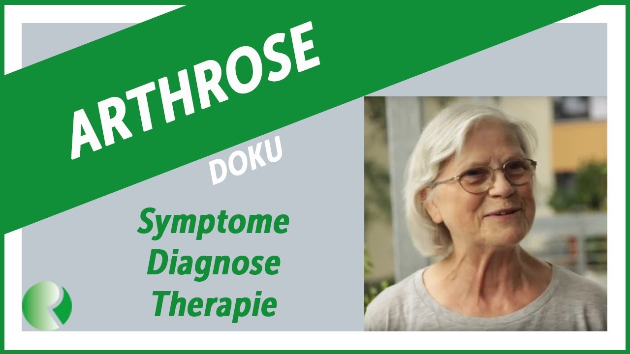 Arthrose Doku / Symptome - Diagnose - Therapie / Rheuma-Liga