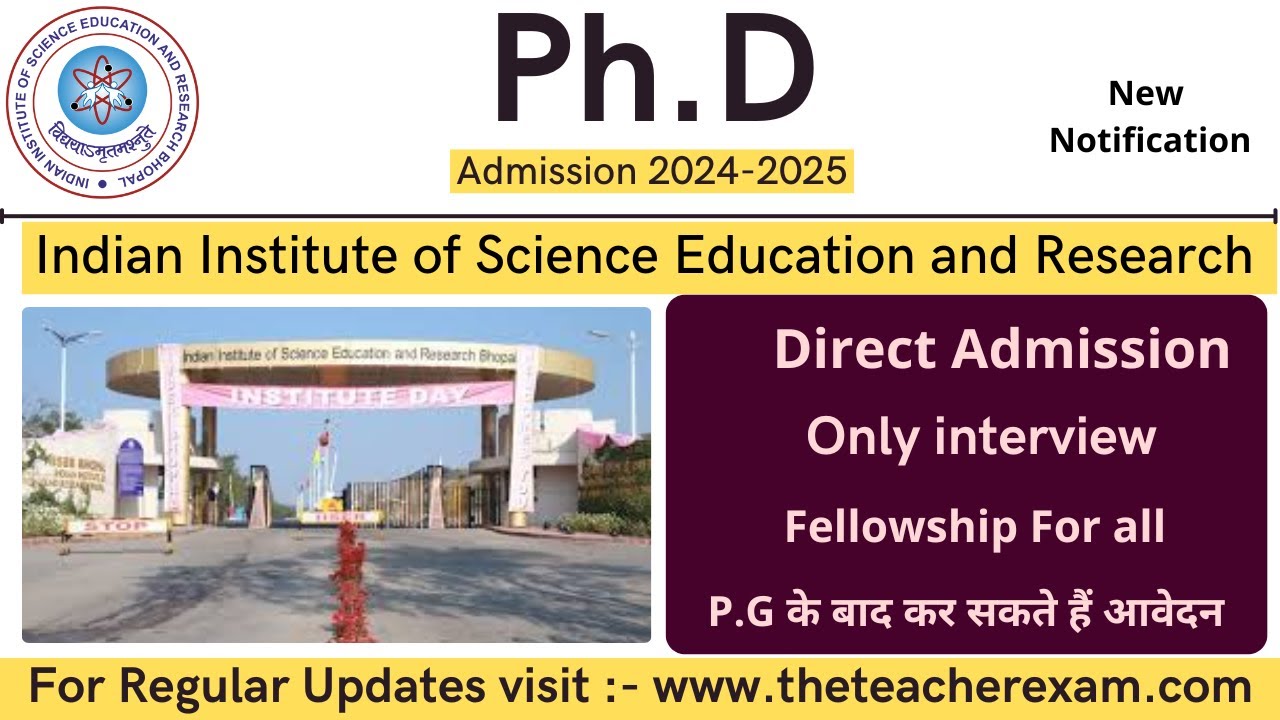 Phd New admission Application form 2024  with fellowship | IISER phd admission 2024 @theteacherexam