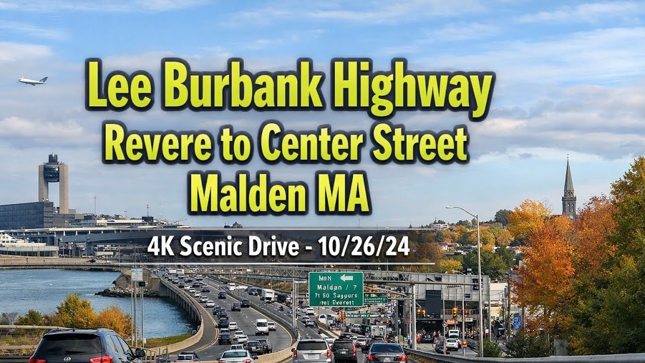 🚗 Lee Burbank Highway Revere to Center Street Malden MA | 4K Scenic Drive - 10/27/24