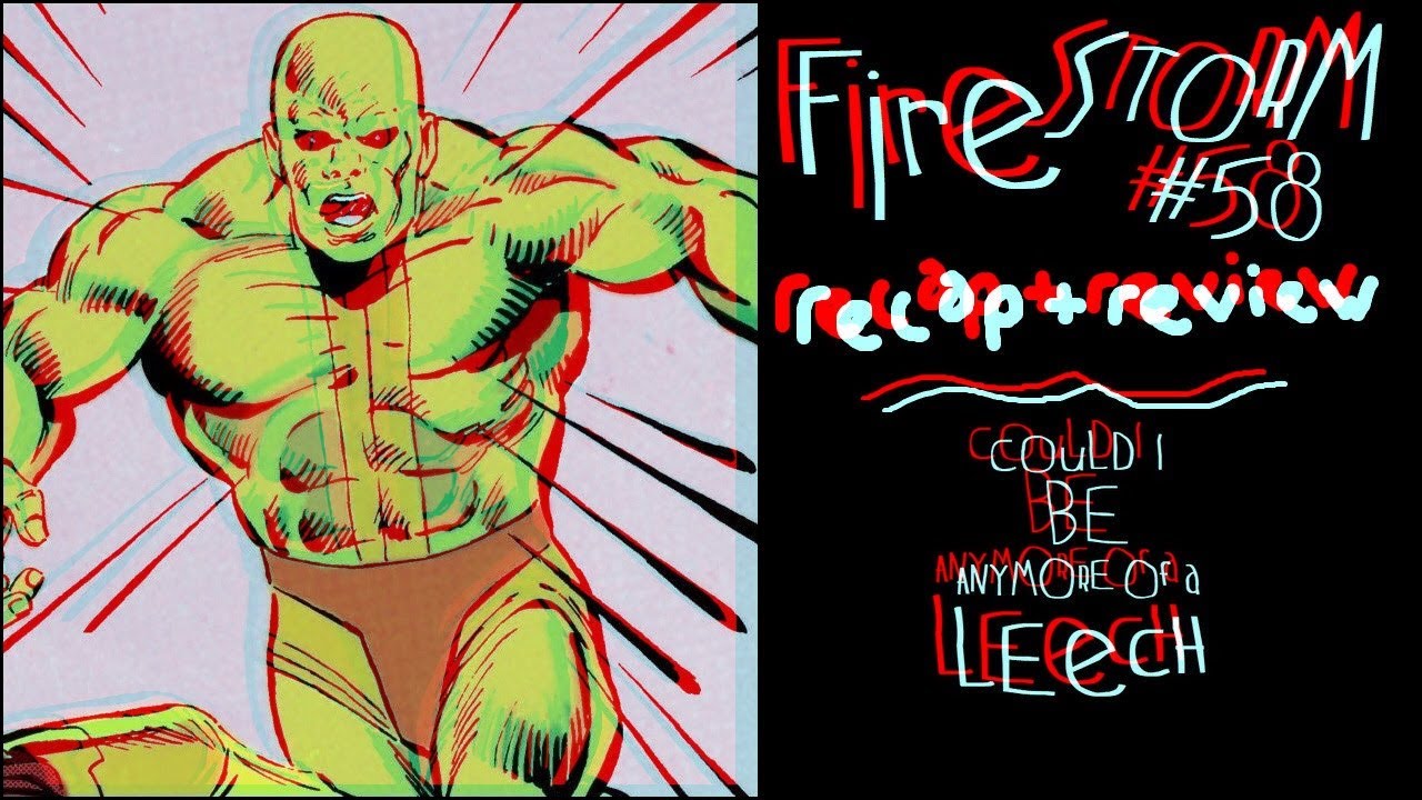 Firestorm #58: The One With Parasite