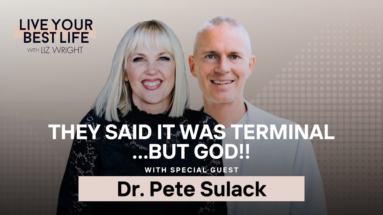Они сказали, что это неизлечимо &mdash; но Боже!! с доктором Питом Сулаком | Живи лучшей жизнью с Лиз |...