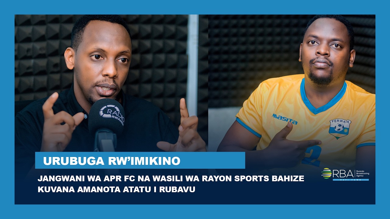 Jangwani wa APR FC na Wasili wa Rayon Sports bahize kuvana amanota atatu i Rubavu |#UrubugarwImikino