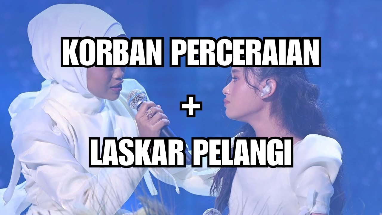 KORBAN PERCERAIAN + LASKAR PELANGI - NAYLA,ZAHRA & BUNGA #videoviral #lagupalingsedih #astroceria 