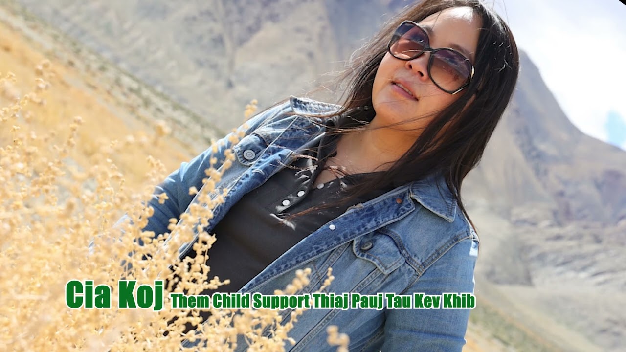 Cia Koj Them Child Support Thiaj Pauj Tau Kev Khib. 7/30/24