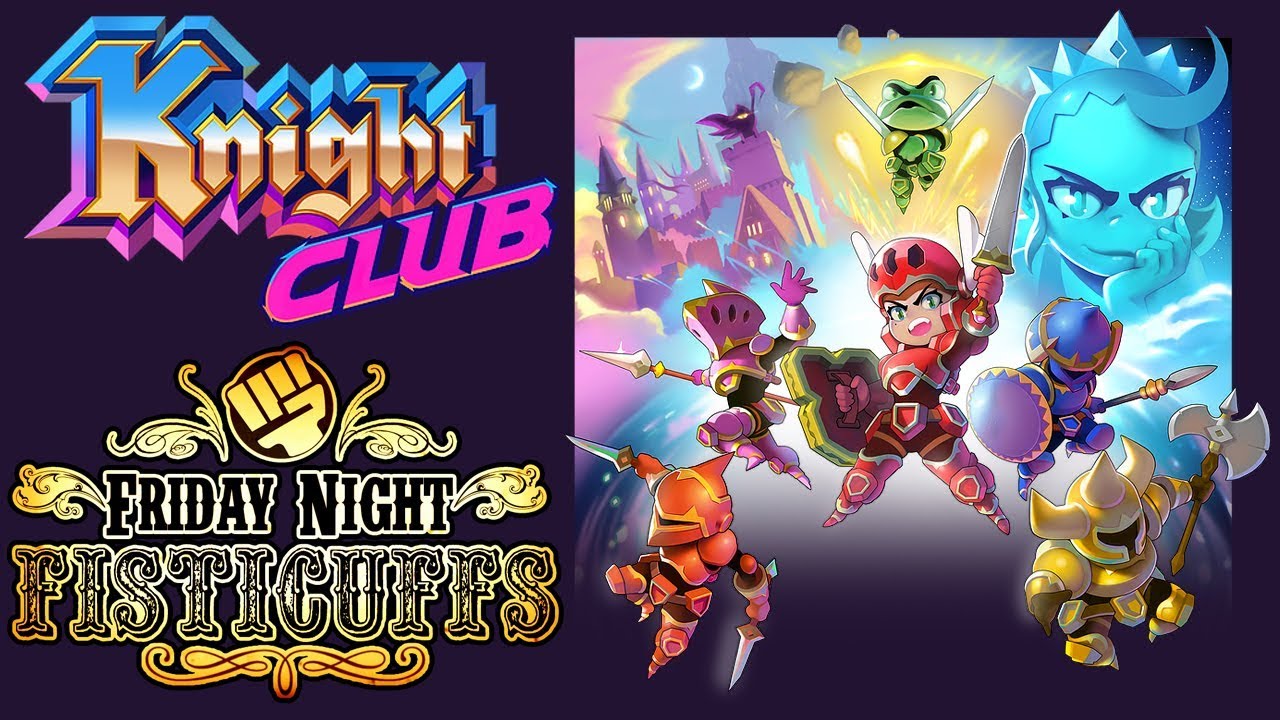 Friday Night Fisticuffs - Knight Club