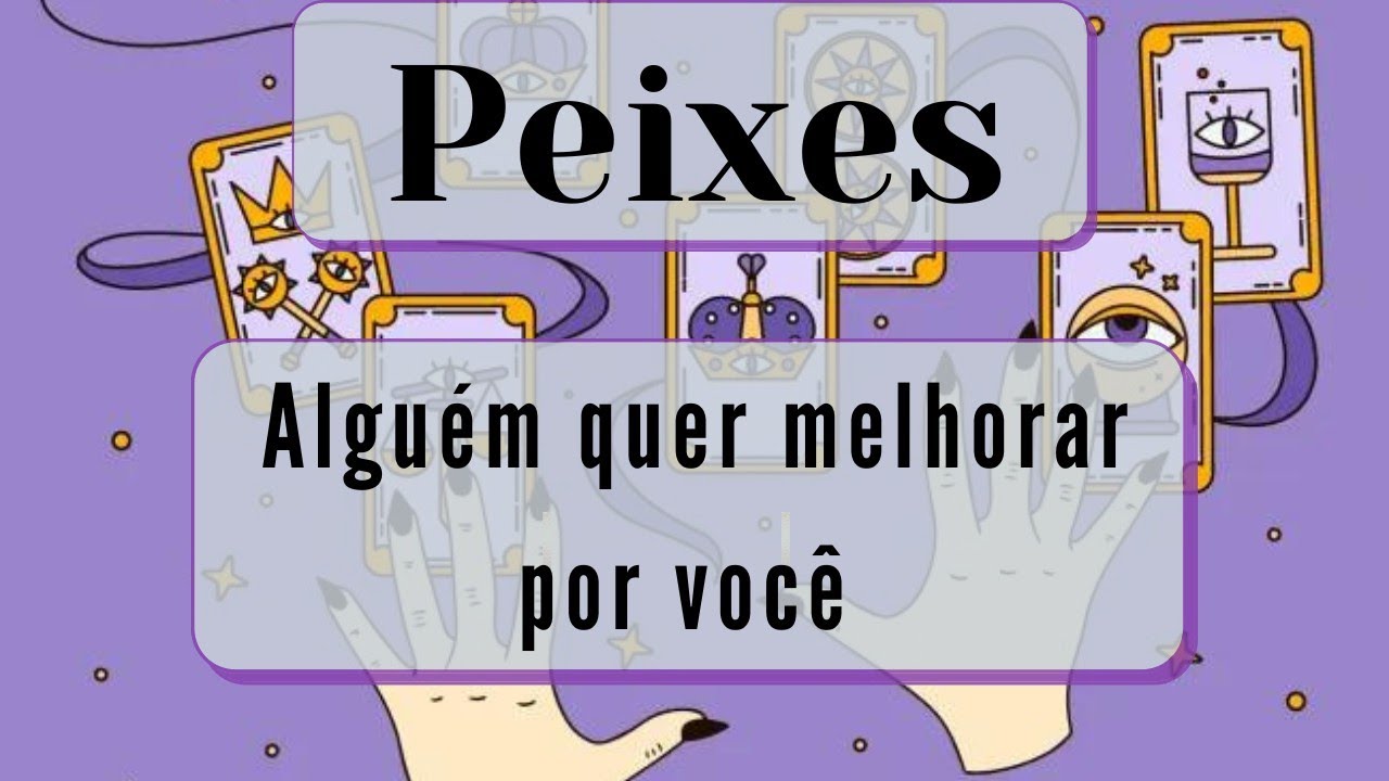 PEIXES ♓ Alguém quer melhorar por  você e esse relacionamento