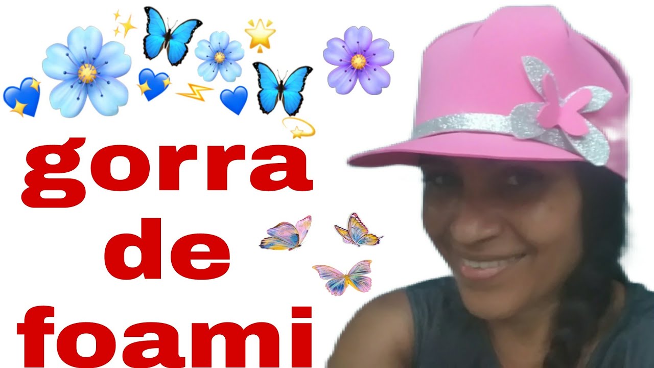gorra de foami🎈🎉para fiestas🎉bonita